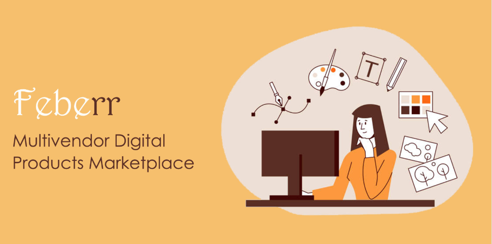 Feberr - Multivendor Digital Products Marketplace cover image