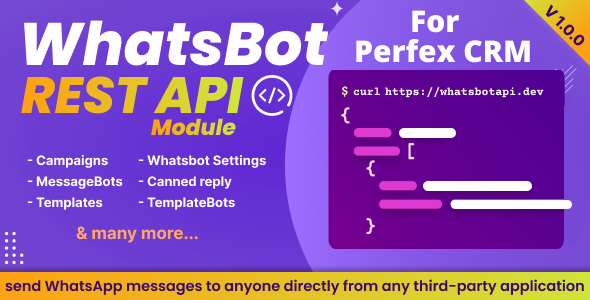 WhatsBot REST API Module for Perfex CRM - Connect your WhatsBot with third party applications cover image